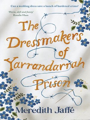 The Dressmakers of Yarrandarrah Prison - ebook